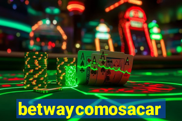 betwaycomosacar