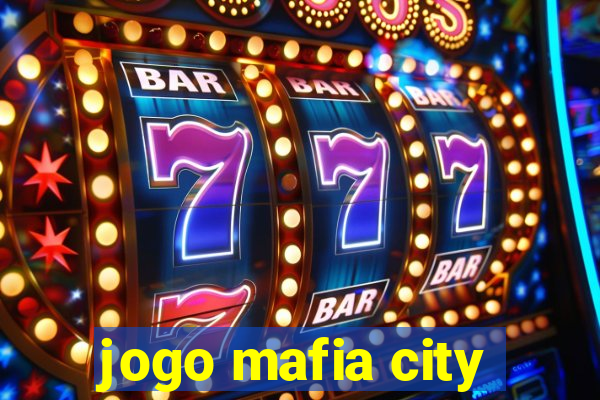 jogo mafia city