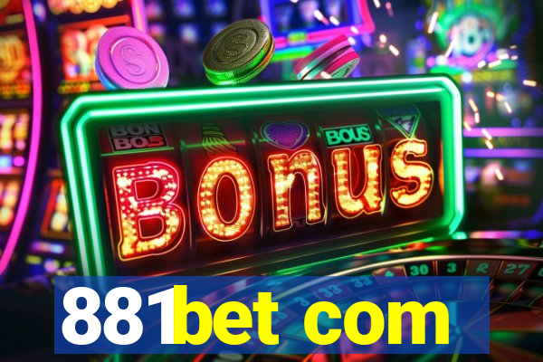 881bet com