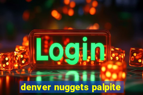 denver nuggets palpite