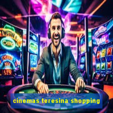 cinemas teresina shopping