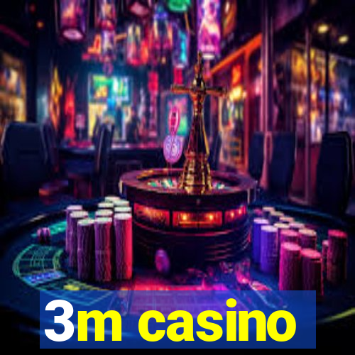 3m casino