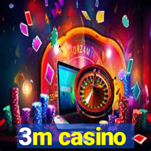 3m casino