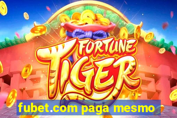 fubet.com paga mesmo