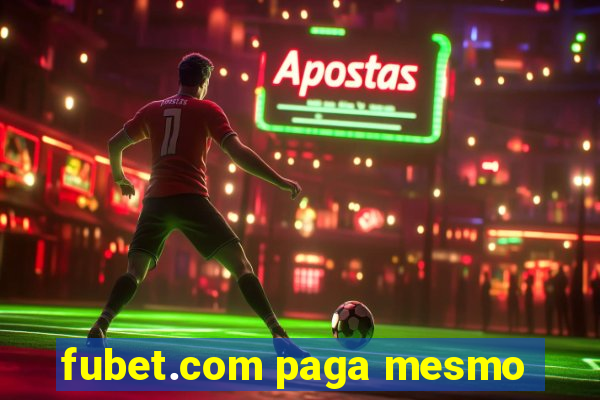 fubet.com paga mesmo