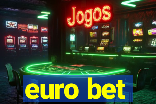 euro bet