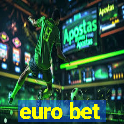 euro bet