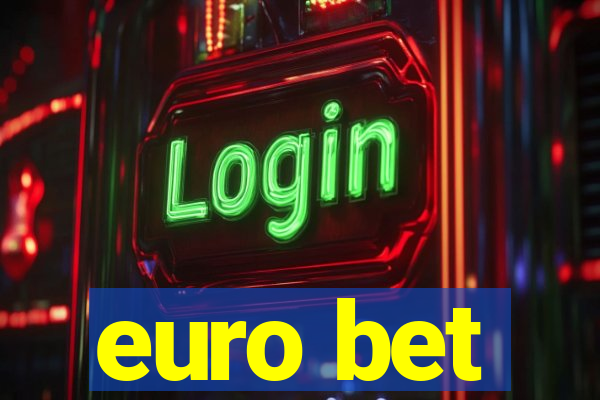 euro bet