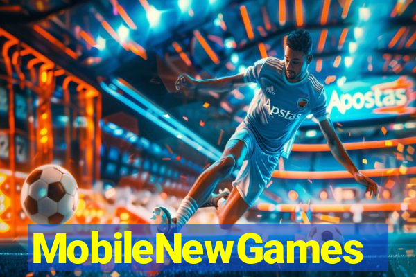 MobileNewGames