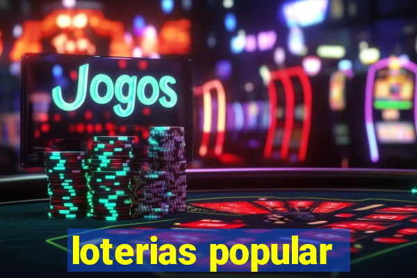 loterias popular