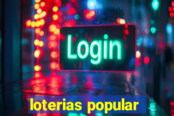 loterias popular