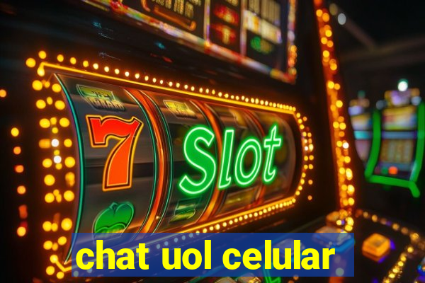 chat uol celular