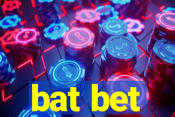 bat bet