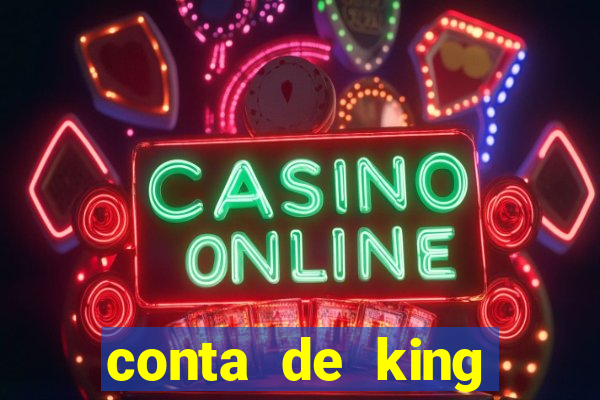 conta de king legacy gratis