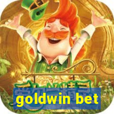 goldwin bet