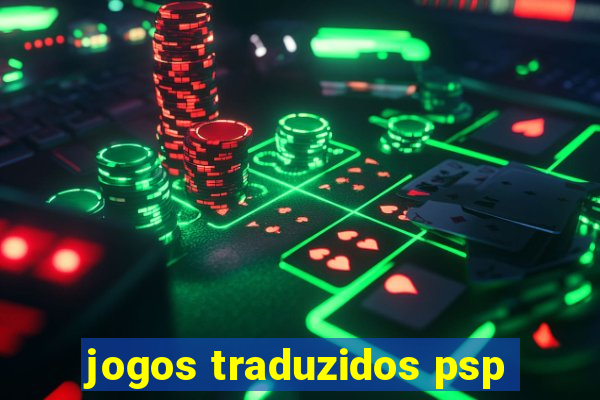 jogos traduzidos psp