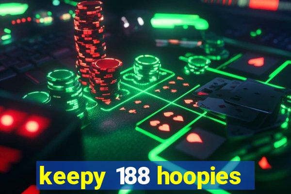 keepy 188 hoopies