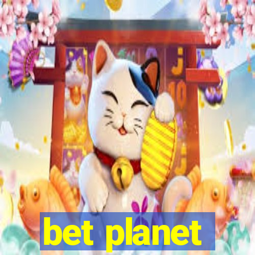 bet planet