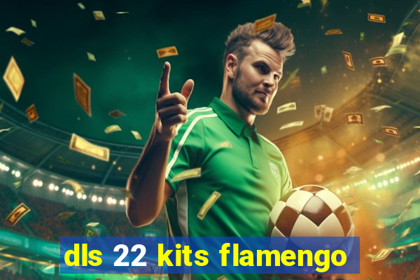 dls 22 kits flamengo