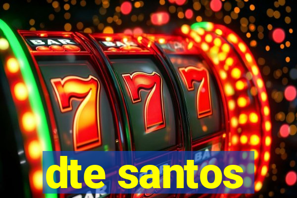 dte santos