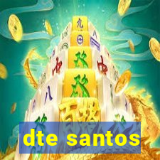 dte santos