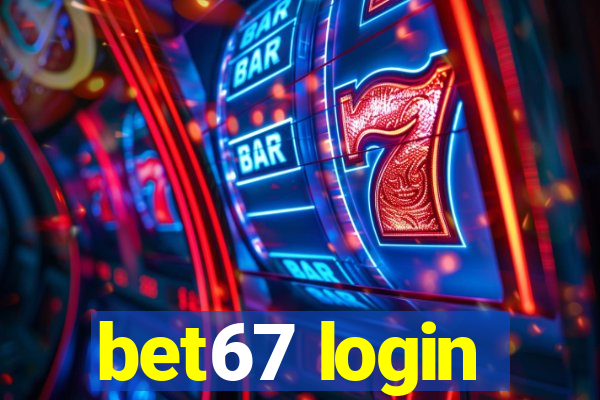 bet67 login