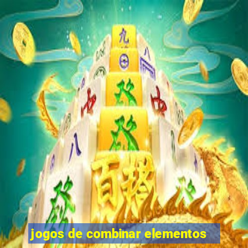 jogos de combinar elementos