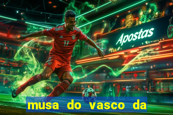 musa do vasco da gama caiu na net