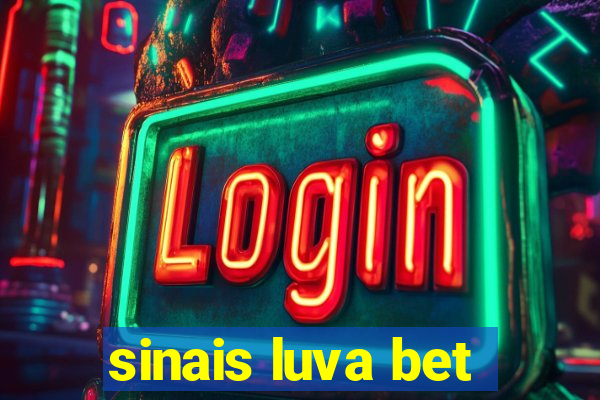 sinais luva bet