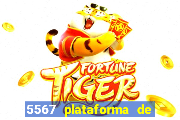 5567 plataforma de jogos login