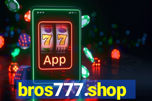 bros777.shop