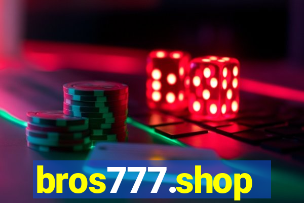 bros777.shop