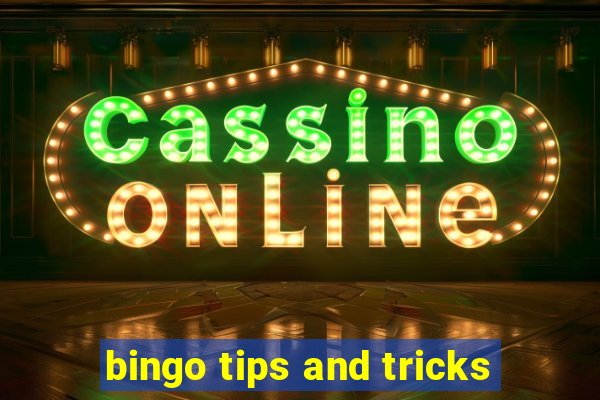 bingo tips and tricks