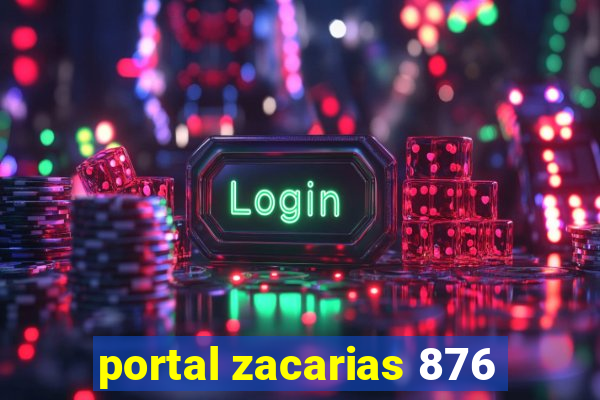 portal zacarias 876