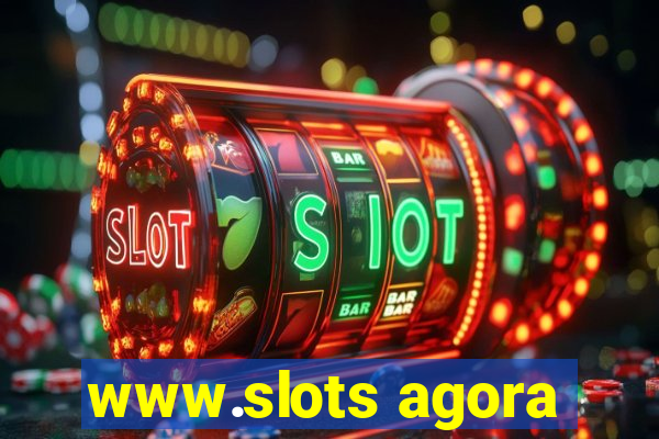 www.slots agora