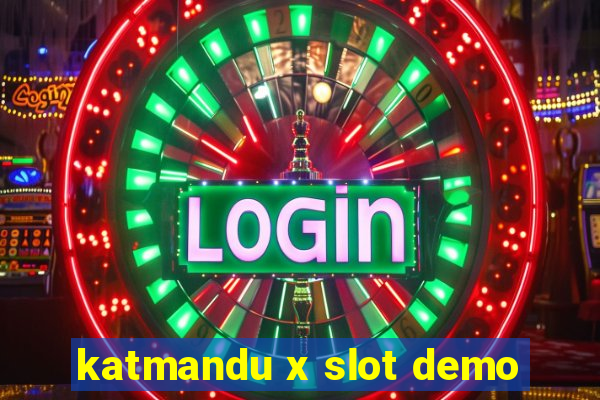 katmandu x slot demo