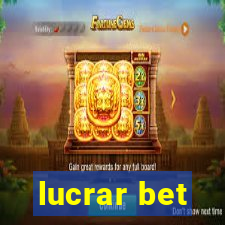 lucrar bet