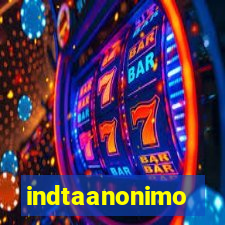 indtaanonimo