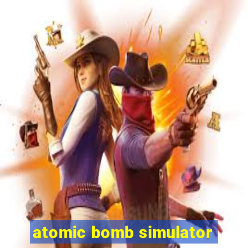 atomic bomb simulator