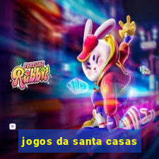 jogos da santa casas