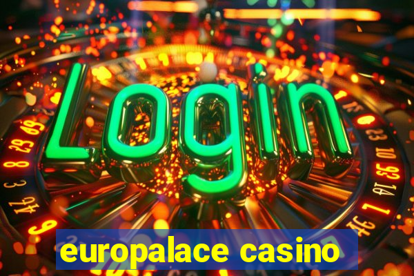 europalace casino