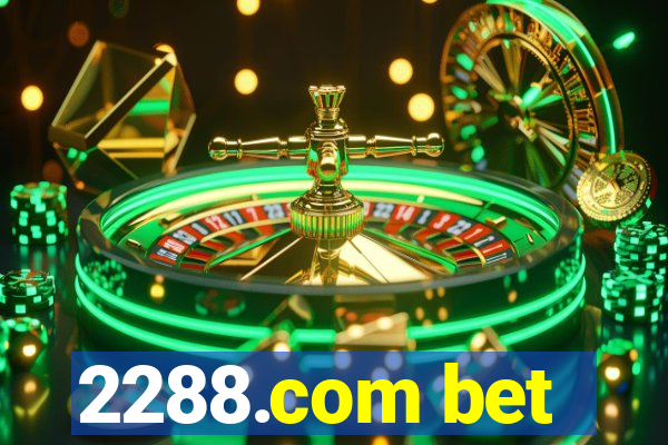 2288.com bet