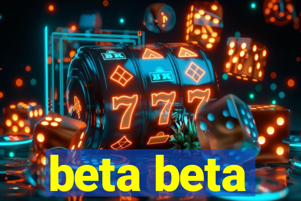 beta beta