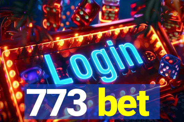 773 bet