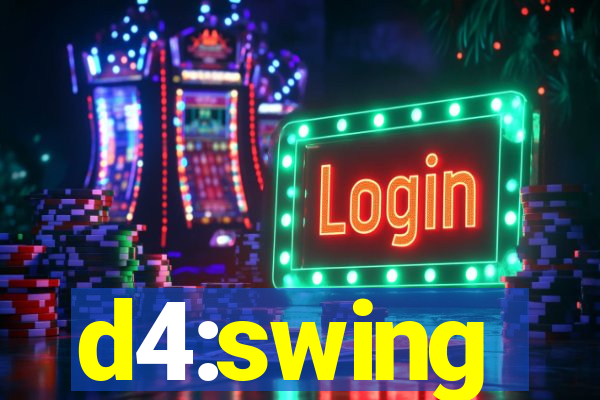 d4:swing