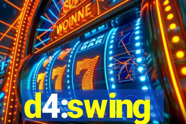 d4:swing