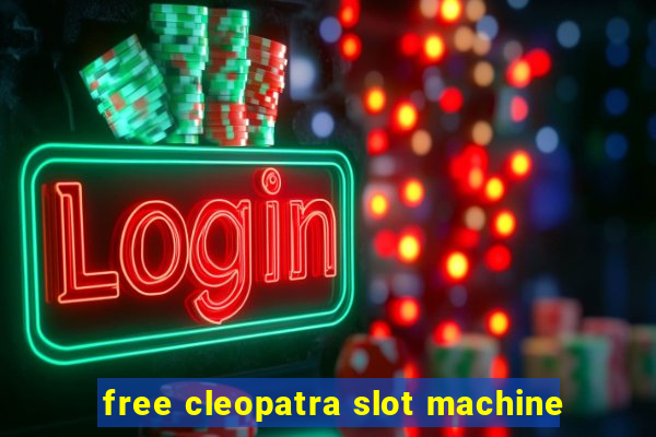 free cleopatra slot machine