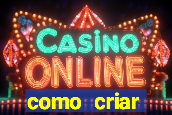 como criar plataforma de jogos cassino online