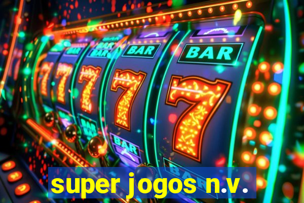 super jogos n.v.