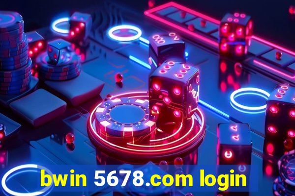 bwin 5678.com login